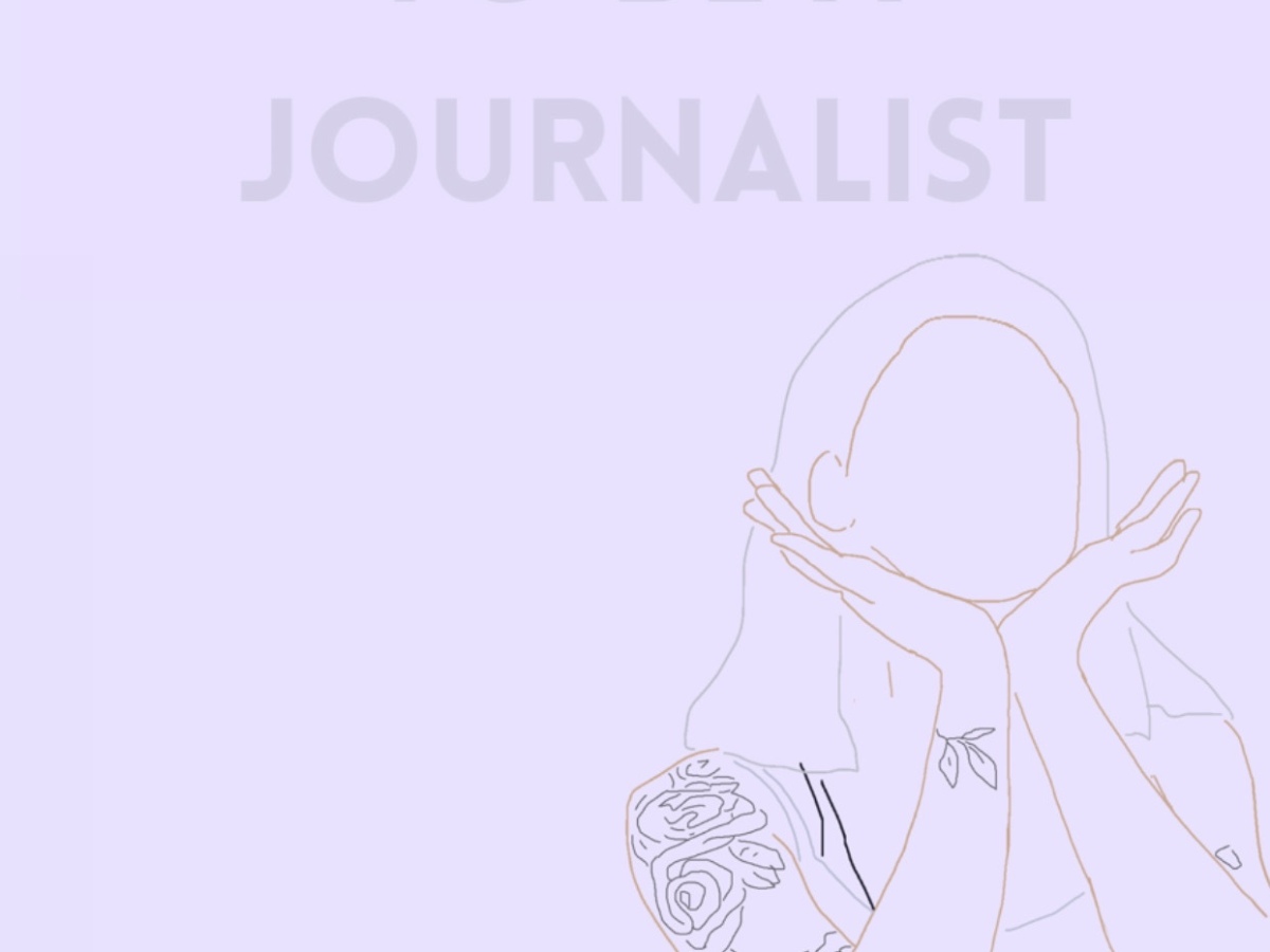 So You Want To Be A Journalist?  • The first steps into a role in the media industry
